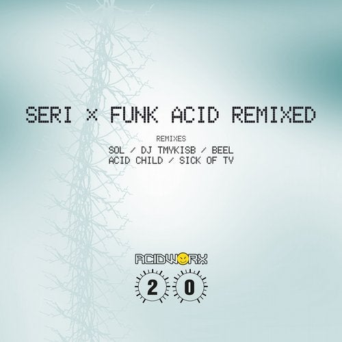 SERi / Funk Acid Remixed (Acid Worx)